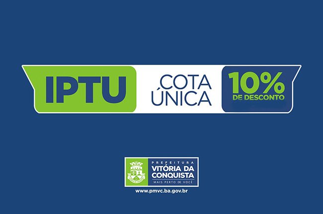 Prefeitura concede 10% de descontos para pagamento do IPTU em cota única