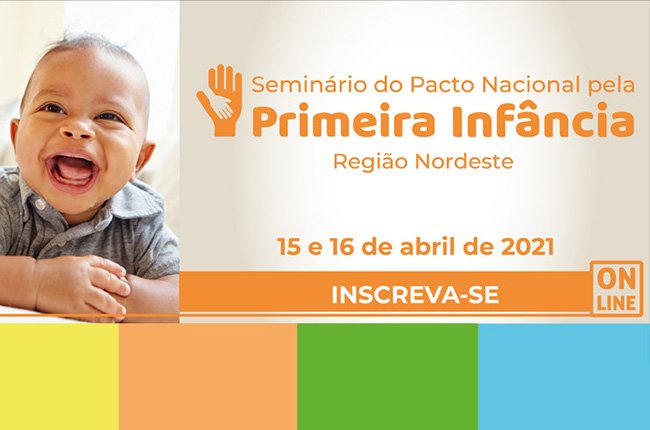 Abertas as inscrições para seminário “Pacto Nacional pela Primeira Infância”