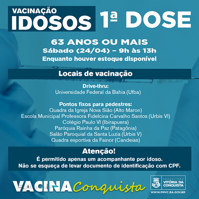 Neste sábado tem 1ª dose da vacina contra Covid-19 para quem tem 63 anos ou mais