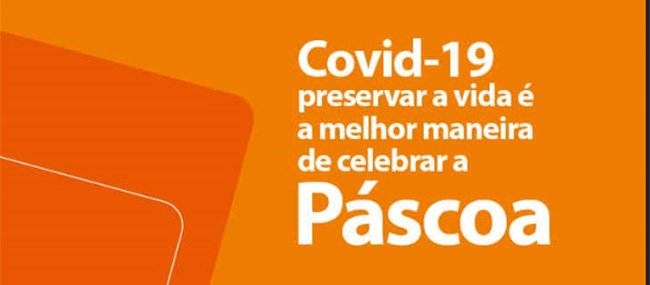 Preservando a vida é a maneira segura de celebrar a Páscoa em 2021