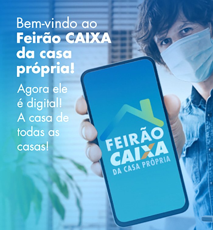 Caixa realiza 1º Feirão Digital da casa própria na Bahia: até domingo 04 de julho