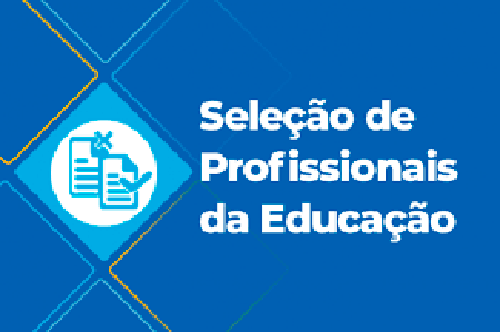 Saiu o resultado final da seleção da Secretaria Municipal de Educação