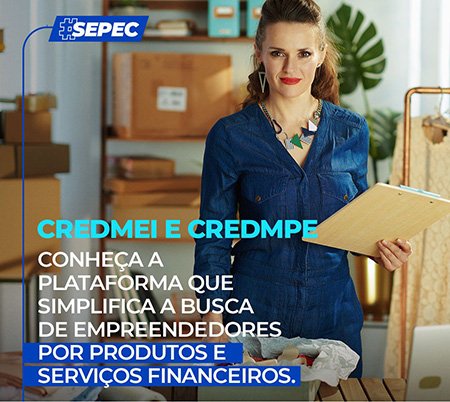 Portal CREDMEI facilita acesso dos pequenos negócios a serviços financeiros