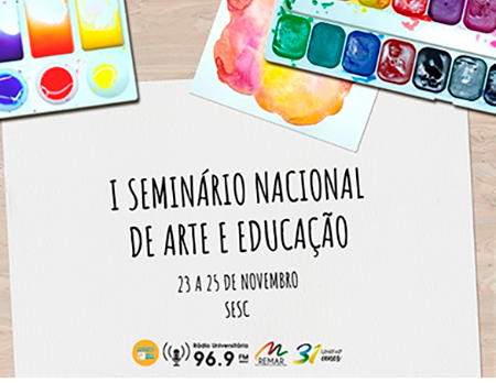 SESC realiza Seminário Nacional de Arte Educação na próxima semana