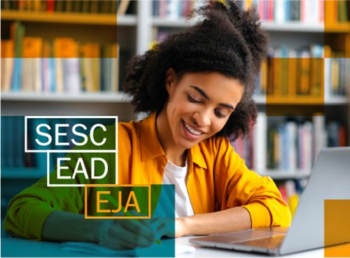 Sesc lança projeto de Educação a Distância para jovens e adultos