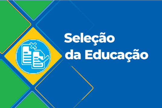 Seleção da Educação é suspensa. Novo edital será publicado em breve