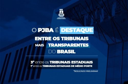 PJBA é destaque entre os Tribunais mais transparentes do Brasil