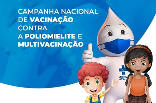 Prossegue a campanha Nacional de Vacinação contra a Poliomielite e Multivacinação