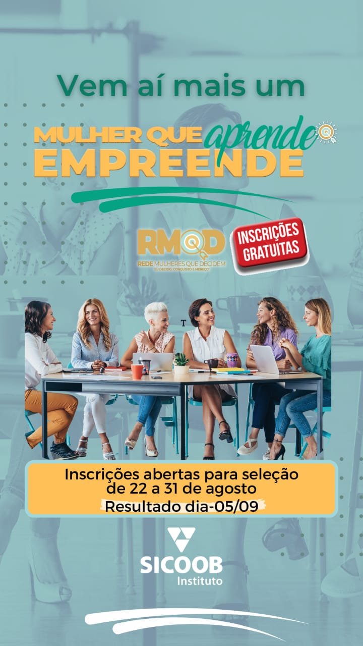 Programa Mulher que aprende, empreende Seleção para 2ª turma em Conquista