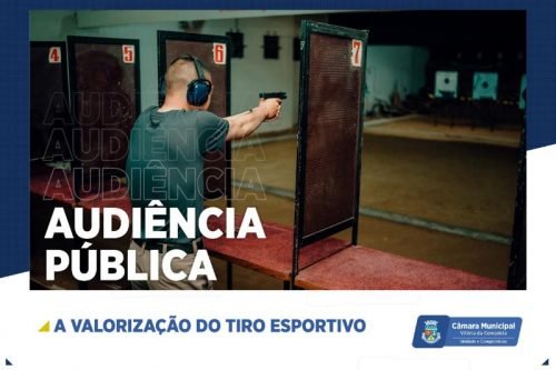 Tiro esportivo é tema de Audiência Pública na Câmara Municipal