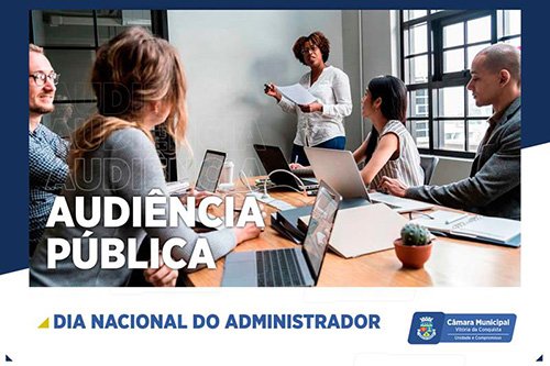 Dia do Administrador será comemorado com Audiência Pública nesta quinta, 08