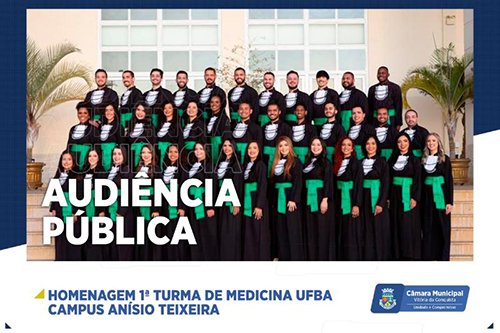 Câmara Municipal homenageia 1ª turma de medicina da UFBA com Audiência Pública