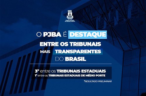 PJBA é destaque entre os tribunais mais transparentes do Brasil