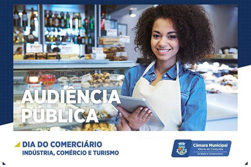 Indústria, Comércio e Turismo são temas de Audiência Pública nesta quinta-feira