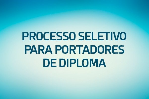 Uesb oferece 338 vagas em seleção para portadores de diploma