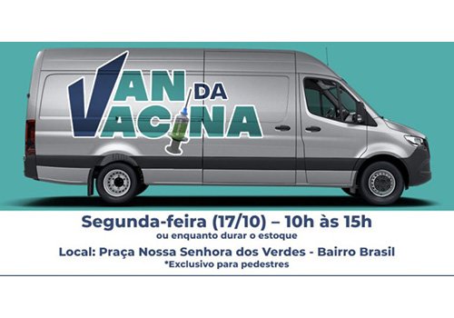 Van da Vacina estará na Praça Nossa Senhora dos Verdes nesta segunda-feira
