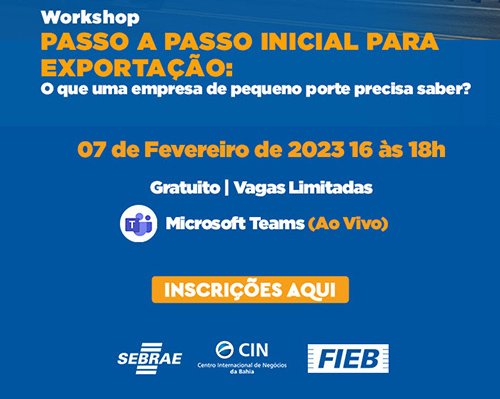 Workshop Passo a Passo Inicial para Exportação – 07 de Fevereiro, às 16 horas
