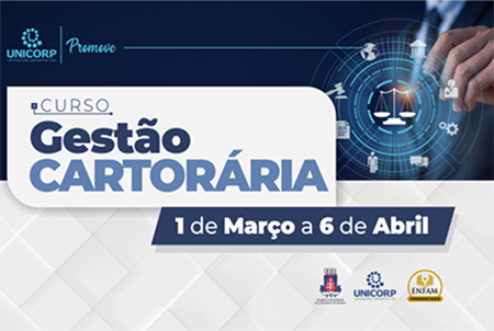Curso de Gestão Cartorária da Unicorp tem inicio dia 01 de março