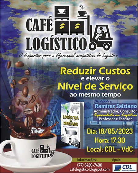 Nesta quinta-feira, tem Café Logistico na CDL: Ramires Salsiano é o mediador