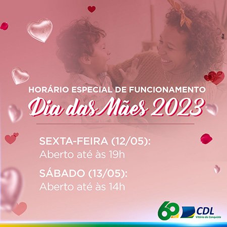 CDL informa horário especial do comércio para o Dia das Mães