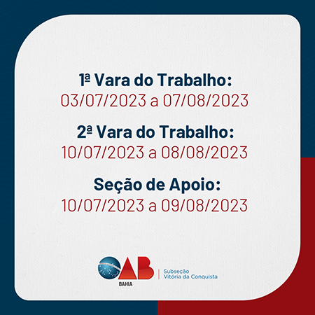 OAB informa as datas da Correição Ordinária nas Varas de Trabalho de Vitória da Conquista