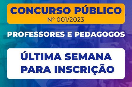 Prazo para inscrições ao concurso de professoras e pedagogas de Conquista termina na quinta, 06