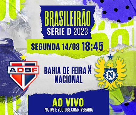 Bahia de Feira x Nacional nesta segunda-feira ao vivo pela TVE, série D do Campeonato Brasileiro