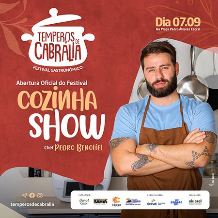 Apresentador e Chefe de Cozinha Pedro Benoliel é atração do Festival Temperos de Cabrália