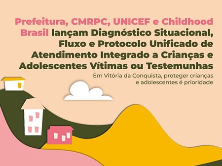 Prefeitura e CMRPC lançam documentos em parceria com o Unicef e a Childhood Brasil