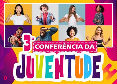 Prefeitura realiza a 3ª Conferência Municipal da Juventude no próximo dia 30