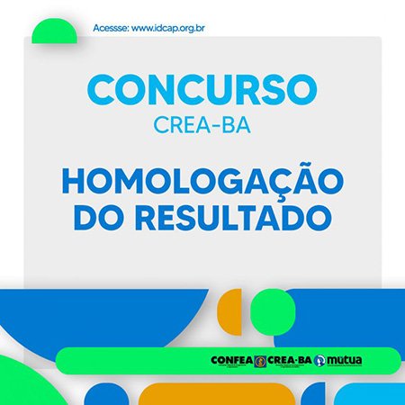 Crea-BA homologa resultado final do concurso público: confira aqui os candidatos aprovados