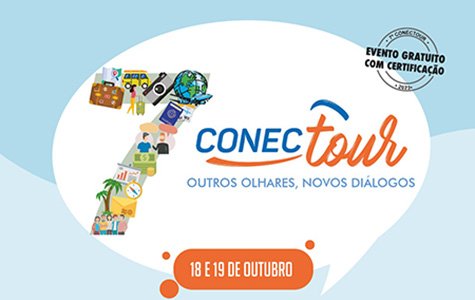 Senac Vitória da Conquista realiza o 7º Conectour com o tema “Outros olhares, novos diálogos”