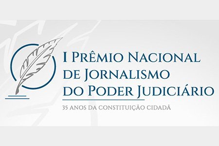 Abertas as inscrições para I Prêmio Nacional de Jornalismo do Poder Judiciário