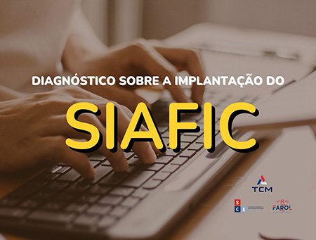 Prefeituras tem até dia 31 de outubro para preencher questionário sobre o SIAFIC