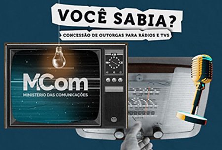 Saiba como funciona a concessão de outorgas para o funcionamento de rários e TVs