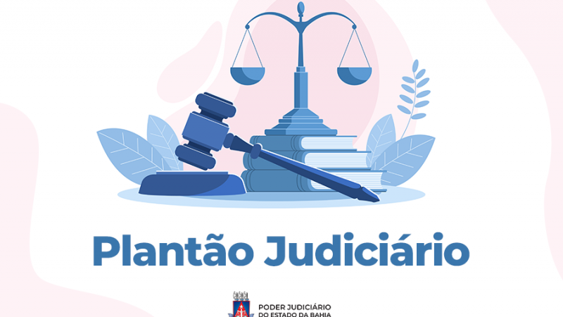TJBA funciona em regime de plantão de 20/12 até 06/01 devido ao recesso forense