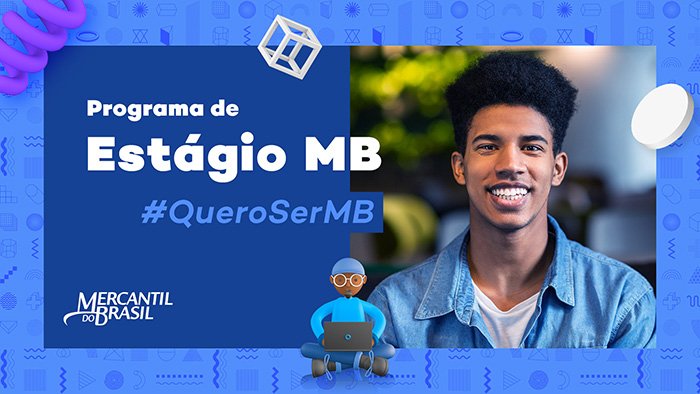 Banco Mercantil lança Programa de Estágio 2024