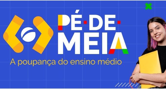 Prazo de adesão ao Pé-de-Meia termina no próximo domingo, dia 25