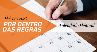 Calendário Eleitoral: confira como o Ministério Público atua em cada etapa das Eleições 2024