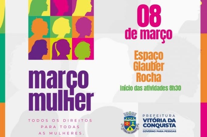 Governo Municipal divulga programação de megaevento em homenagem ao Dia Internacional da Mulher