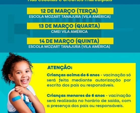 Projeto Vacina na Escola começa nesta terça com ações nas escolas e creches municipais