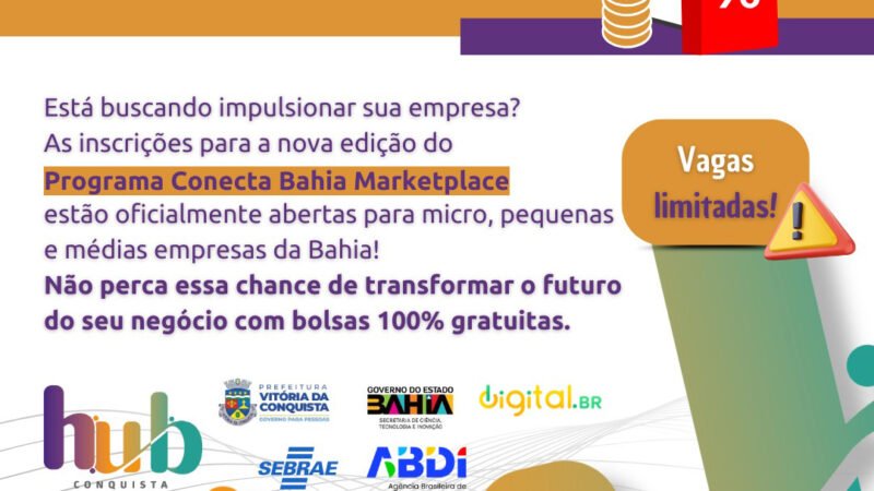 Abertas as inscrições para o Programa Conecta Bahia Marketplace: bolsas 100% gratuítas