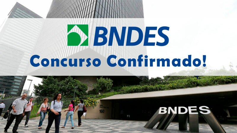 BNDES confirma concurso em 2024 para 150 vagas de nível superior
