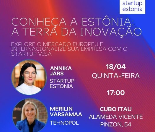Estônia: programa de visto de startup facilita expansão de negócios na Europa