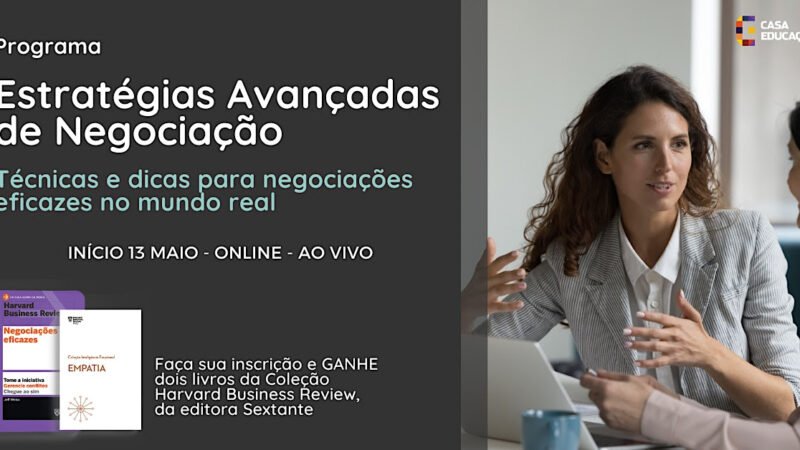 Programa “Estratégias Avançadas de Negociação” inicia inscrições