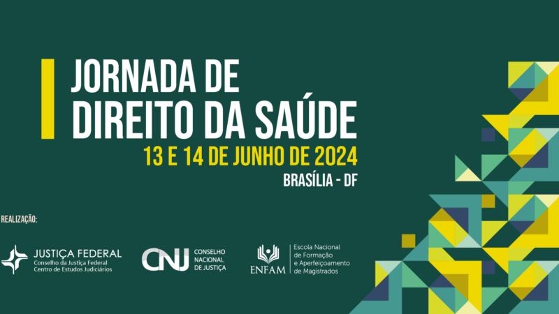 I Jornada de Direito da Saúde mobiliza protagonistas do sistema de justiça e de saúde