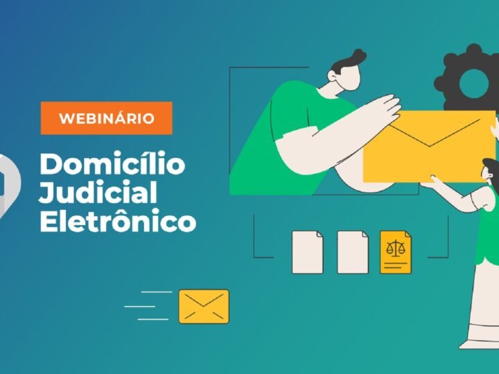 CNJ promove webinário sobre Domicílio Judicial Eletrônico nesta sexta-feira (26)