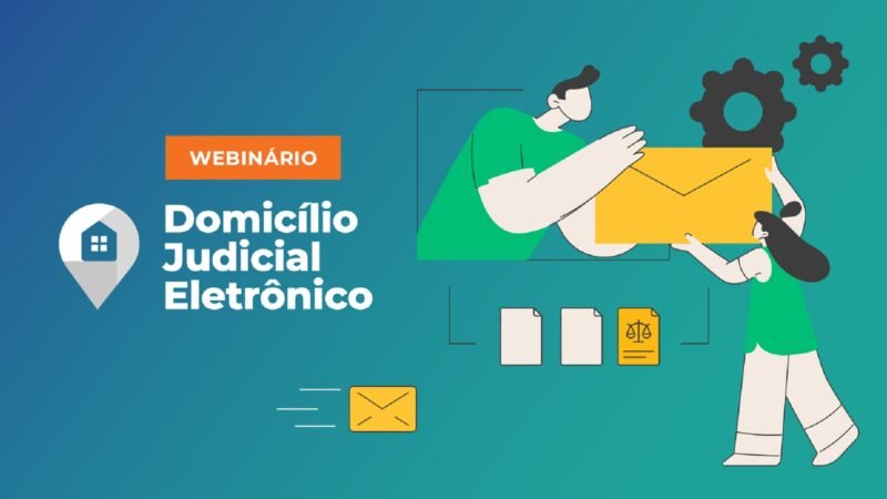 CNJ promove webinário sobre Domicílio Judicial Eletrônico nesta sexta-feira (26)