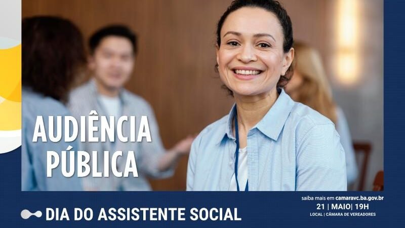 Audiência pública comemora o Dia Nacional do Assistente Social