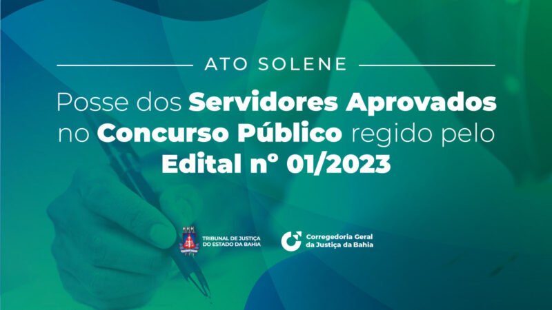 TJBA empossa, nesta sexta-feira (24), 203 novos servidores aprovados em concurso público  